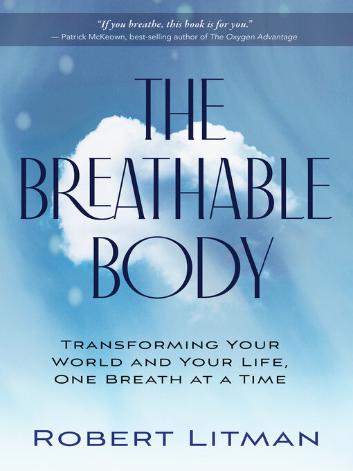 Title details for The Breathable Body by Robert Litman - Available